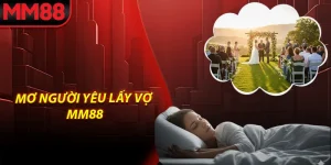 Mơ thấy người yêu lấy vợ